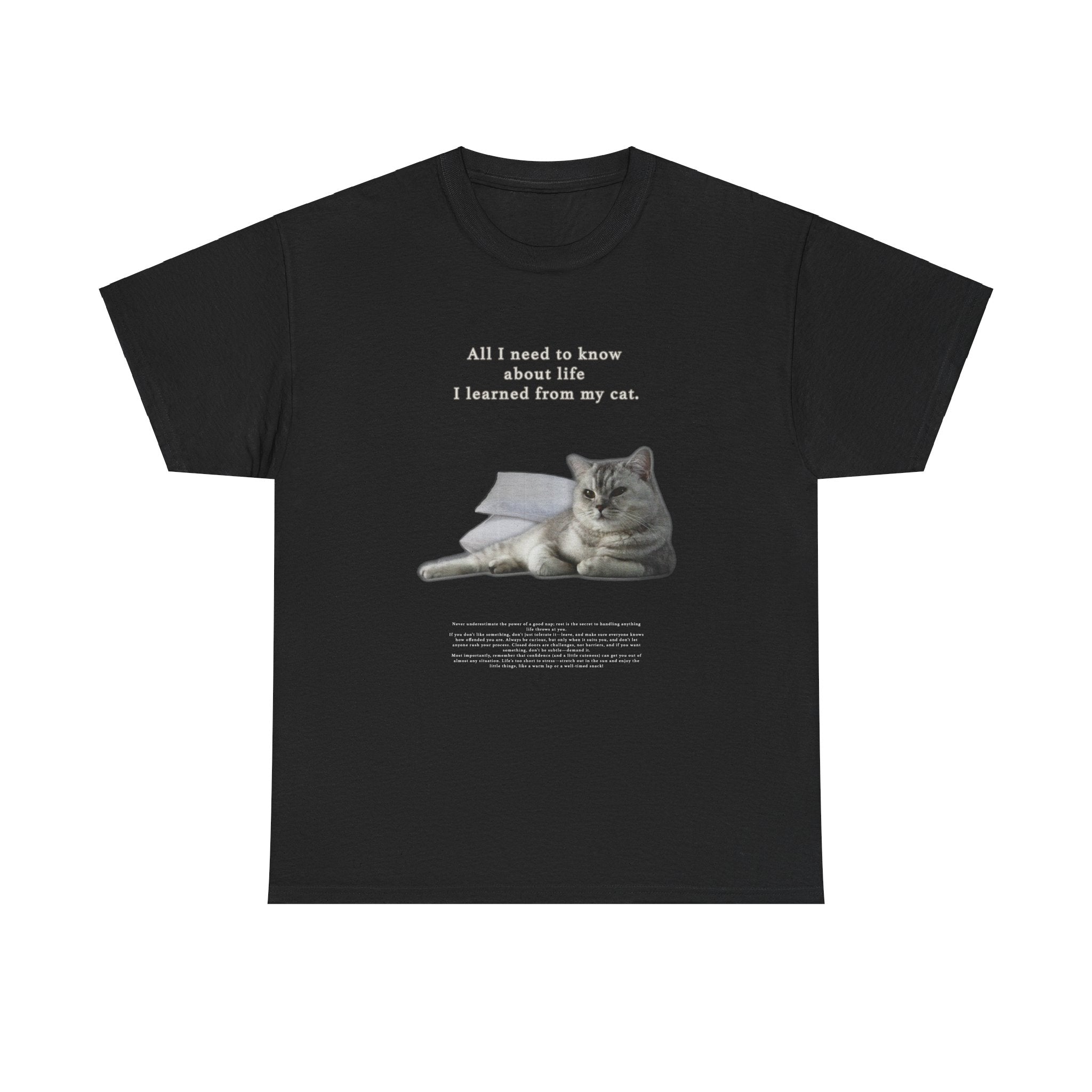 "ALL I NEED TO KNOW" T-SHIRT