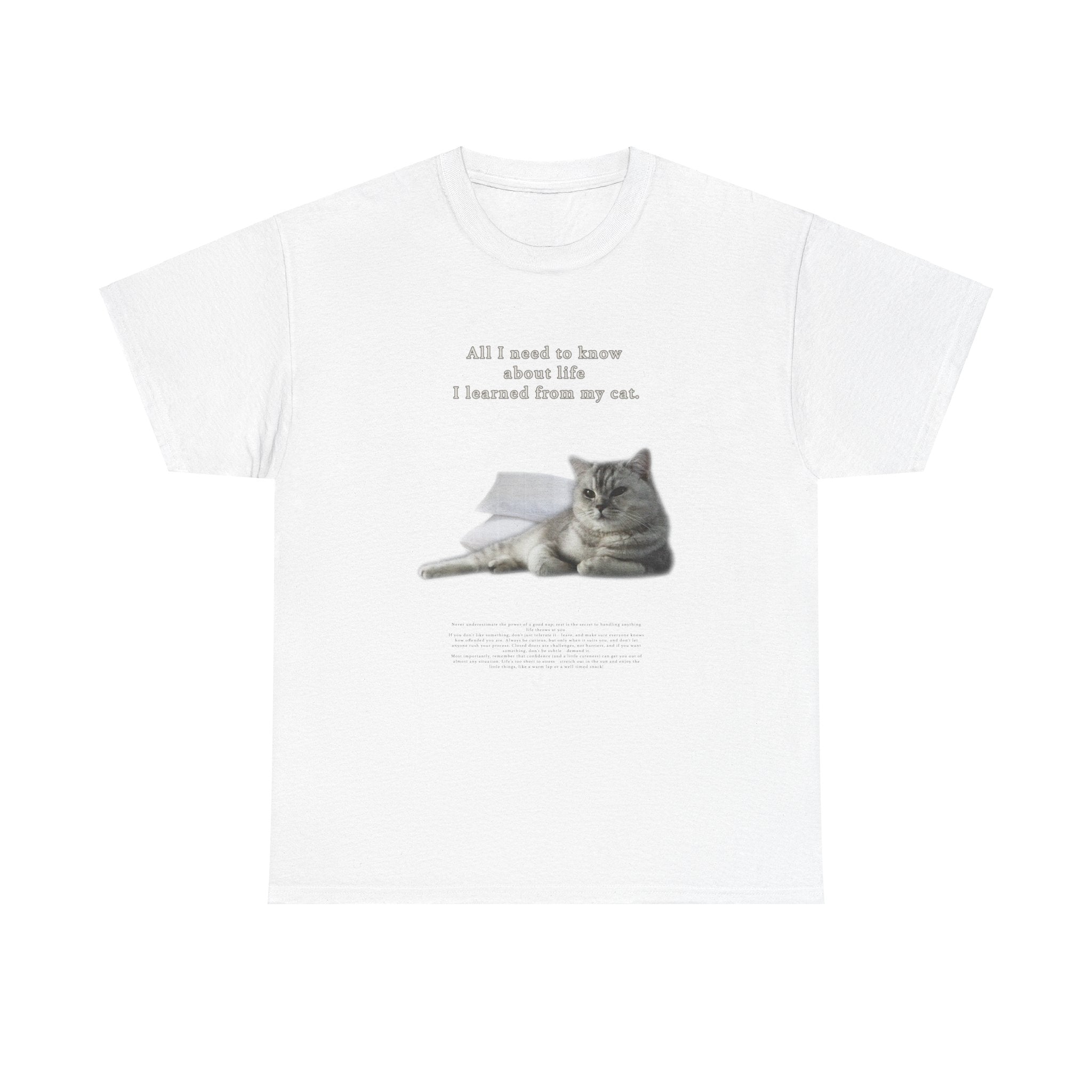 "ALL I NEED TO KNOW" T-SHIRT