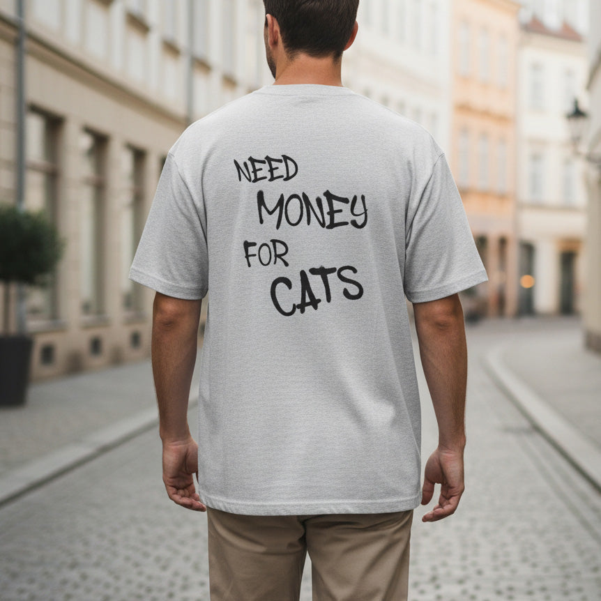 "NEED MONEY" T-SHIRT